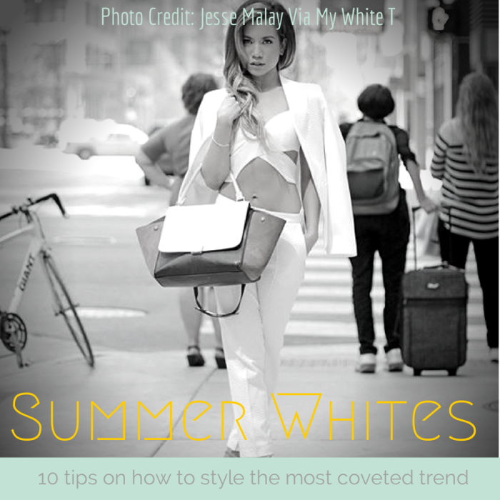 http://janaesaisquoi.com/2014/06/10/tip-of-the-day-summer-whites/
